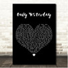 The Carpenters Only Yesterday Black Heart Song Lyric Print