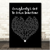 The Korgis Everybody's Got To Learn Sometime Black Heart Song Lyric Print