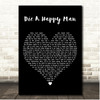 Thomas Rhett Die A Happy Man Black Heart Song Lyric Print