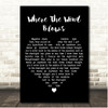 Blacktop Mojo Where the Wind Blows Black Heart Song Lyric Print