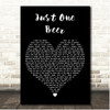 Casey Donahew Just One Beer Black Heart Song Lyric Print