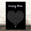 Courtney John Lucky Man Black Heart Song Lyric Print