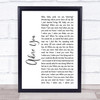 Miley Cyrus Adore You White Script Song Lyric Music Wall Art Print