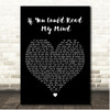 Gordon Lightfoot If You Could Read My Mind Black Heart Song Lyric Print
