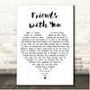 John Denver Friends with You White Heart Song Lyric Print