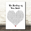 Andy Williams The Shadow of Your Smile White Heart Song Lyric Print