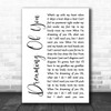 The Coral Dreaming Of You White Script Song Lyric Music Wall Art Print