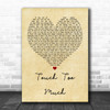 ACDC Touch Too Much Vintage Heart Quote Song Lyric Print