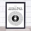 A-ha Living a Boy's Adventure Tale Vinyl Record Song Lyric Quote Print