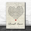 Alex & Sierra Almost Home Script Heart Song Lyric Quote Print