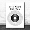 Alicia Keys If I Ain't Got You Vinyl Record Song Lyric Quote Print