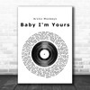 Arctic Monkeys Baby I'm Yours Vinyl Record Song Lyric Quote Print