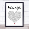 Atlantic Star Always Heart Song Lyric Quote Print