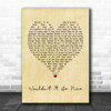 Beach Boys Wouldn't It Be Nice Vintage Heart Quote Song Lyric Print