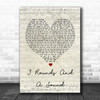 Blind Pilot 3 Rounds And A Sound Script Heart Song Lyric Quote Print
