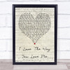 Boyzone I Love The Way You Love Me Script Heart Song Lyric Quote Print