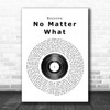 Boyzone No Matter What Vinyl Record Song Lyric Quote Print