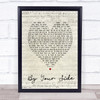 By Your Side Sade Script Heart Song Lyric Quote Print