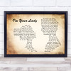 Celine Dion I'm Your Lady Man Lady Couple Song Lyric Quote Print