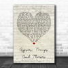 Cher Gypsies, Tramps And Thieves Script Heart Quote Song Lyric Print