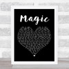 Coldplay Magic Black Heart Song Lyric Quote Print