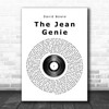 David Bowie The Jean Genie Vinyl Record Song Lyric Quote Print