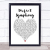 Ed Sheeran & Andrea Bocelli Perfect Symphony Heart Song Lyric Quote Print