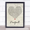 Ed Sheeran & Beyonce Perfect Script Heart Song Lyric Quote Print