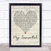 Evanescence My Immortal Script Heart Song Lyric Quote Print