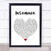 Faithless Insomnia Heart Song Lyric Quote Print