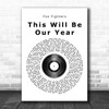 Foo Fighters This Will Be Our Year Vinyl Record Song Lyric Quote Print