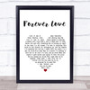 Gary Barlow Forever Love Heart Song Lyric Quote Print