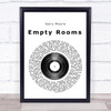 Gary Moore Empty Rooms Vinyl Record Song Lyric Quote Print