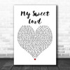 George Harrison My Sweet Lord Heart Song Lyric Quote Print