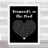 Gerry Cinnamon Diamonds in the Mud Black Heart Song Lyric Quote Print