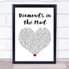 Gerry Cinnamon Diamonds in the Mud Heart Song Lyric Quote Print