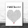 Gloria Gaynor I Will Survive Heart Song Lyric Quote Print