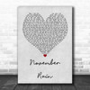 Guns N' Roses November Rain Grey Heart Quote Song Lyric Print