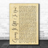 Haley & Michaels Giving It All (To You) Rustic Script Song Lyric Quote Print