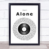 Heart Alone Vinyl Record Song Lyric Quote Print