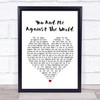 Helen Reddy You And Me Against The World Heart Song Lyric Quote Print