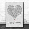 Idina Menzel Defying Gravity Grey Heart Quote Song Lyric Print