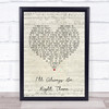 I'll Always Be Right There Script Heart Song Lyric Print