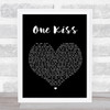 Calvin Harris & Dua Lipa One Kiss Black Heart Song Lyric Music Wall Art Print