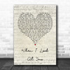 Jane McDonald When I Look At You Script Heart Song Lyric Quote Print