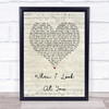 Jane McDonald When I Look At You Script Heart Song Lyric Quote Print