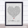 Jim Brickman A Mother's Love Grey Heart Quote Song Lyric Print
