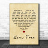 John Barry Born Free Vintage Heart Quote Song Lyric Print