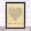 John Martyn Never Let Me Go Vintage Heart Quote Song Lyric Print