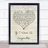 Johnny Cash If I Were A Carpenter Script Heart Song Lyric Quote Print